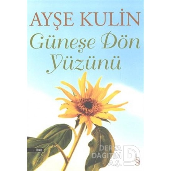 EVEREST / GÜNEŞE DÖN YÜZÜNÜ