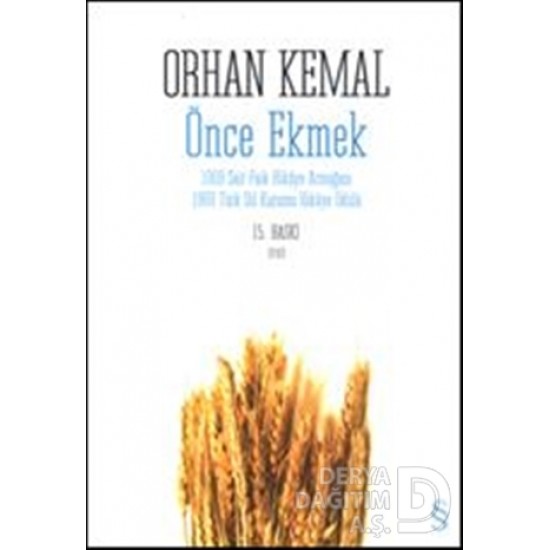 EVEREST / ÖNCE EKMEK - ORHAN KEMAL