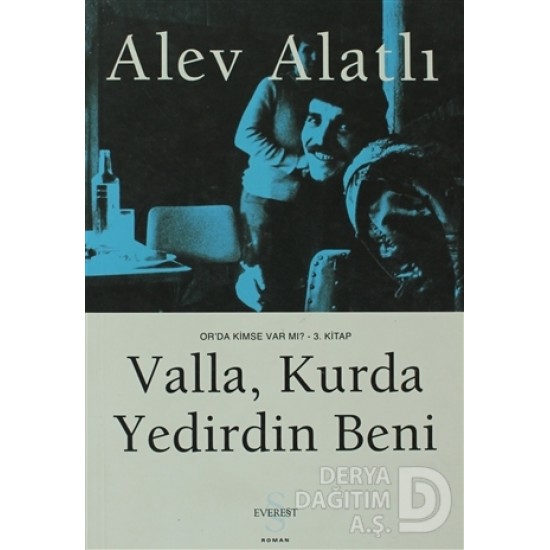 EVEREST / VALLA KURDA YEDİRDİN BENİ