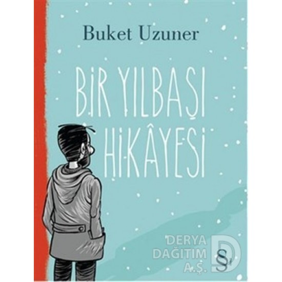 EVEREST / BİR YILBAŞI HİKAYESİ / BUKET UZUNER