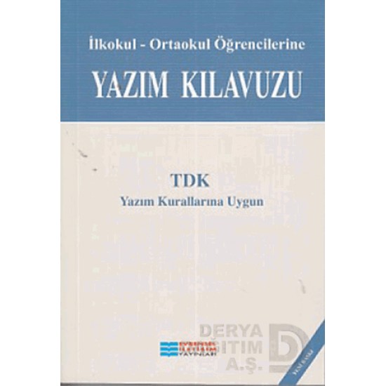 EVRENSEL / YAZIM KILAVUZU (İLKOKUL - ORTAOKUL ÖĞRENCİLERİNE)