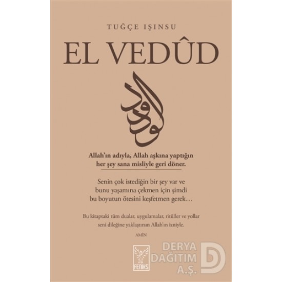 FENİKS / EL VEDÛD / TUĞÇE IŞINSU