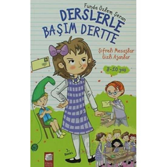 FİNAL / DERSLERLE BAŞIM DERTTE : ŞİFRELİ MESAJLAR