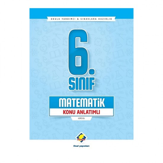 FİNAL / 6. SINIF MATEMATİK KONU ANLATIMLI