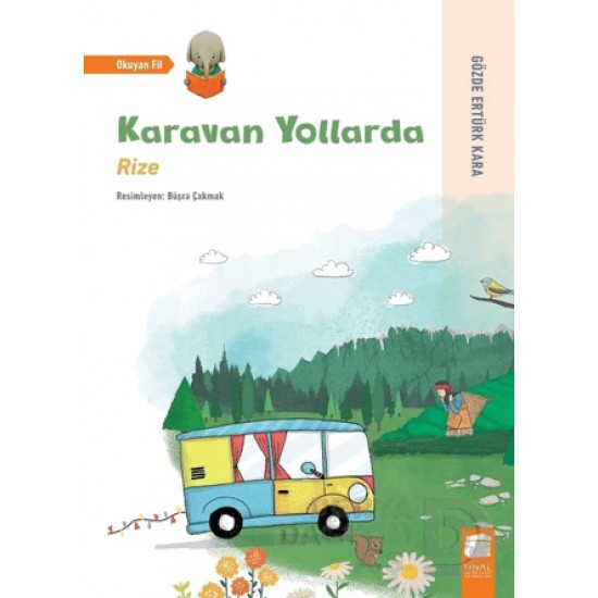 FİNAL /  KARAVAN YOLLARDA  - RİZE