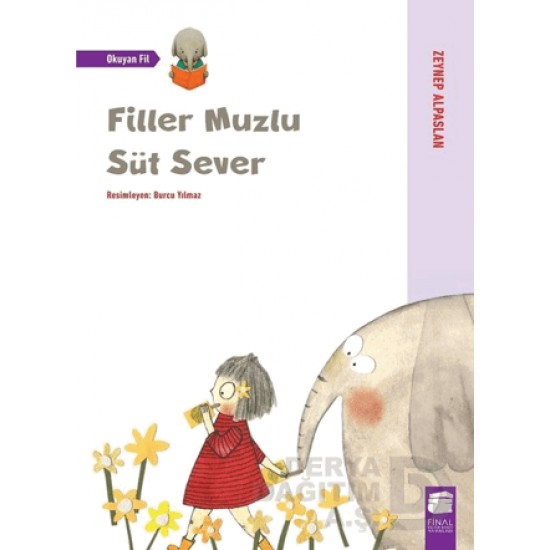 FİNAL / FİLLER MUZLU SÜT SEVER Mİ