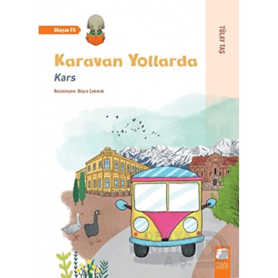 FİNAL / KARAVAN YOLLARDA KARS