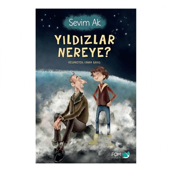 FOM / YILDIZLAR NEREYE ? / SEVİM AK