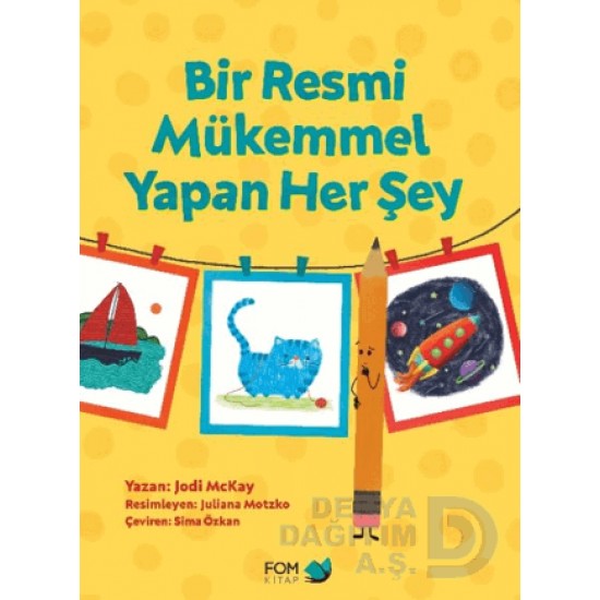 FOM / BİR RESMİ MÜKEMMEL YAPAN HER ŞEY