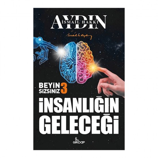 GİRDAP / BEYİN SİZSİNİZ 3 - İNSANLIĞIN GELECEĞİ