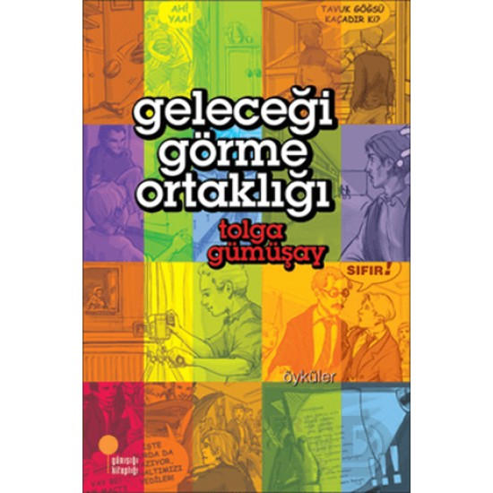 GÜNIŞIĞI / GELECEĞİ GÖRME ORTAKLARI - T.GÜMÜŞAY