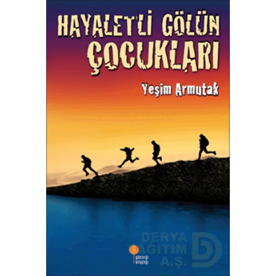 GÜNIŞIĞI / HAYALETLİ GÖLÜN ÇOCUKLARI