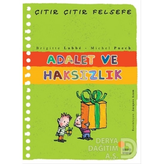 GÜNIŞIĞI / ÇITIR ÇITIR FELSEFE - ADALET VE HAKSIZLIK