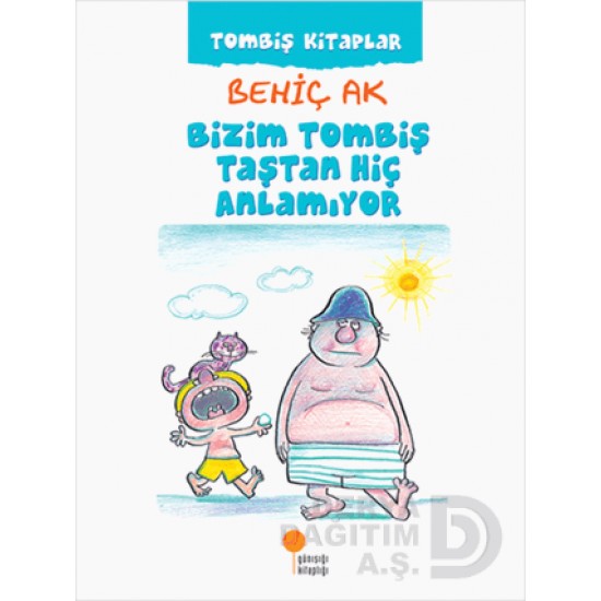 GÜNIŞIĞI / BİZİM TOMBİŞ TAŞTAN HİÇ ANLAMIYOR