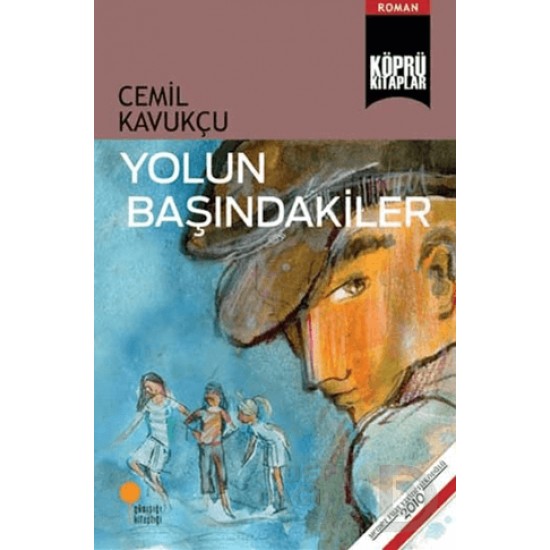 GÜNIŞIĞI / YOLUN BAŞINDAKİLER -  CEMİL KAVUKÇU