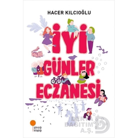 GÜNIŞIĞI / İYİ GÜNLER ECZANESİ / HACER KILIÇOĞLU