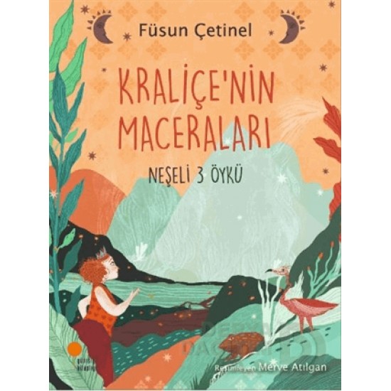 GÜNIŞIĞI / KRALİÇENİN MACERALARI