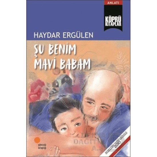 GÜNIŞIĞI / ŞU BENİM MAVİ BABAM