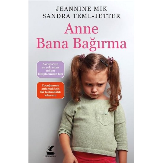 GÜNEY KİTAP / ANNE BANA BAĞIRMA