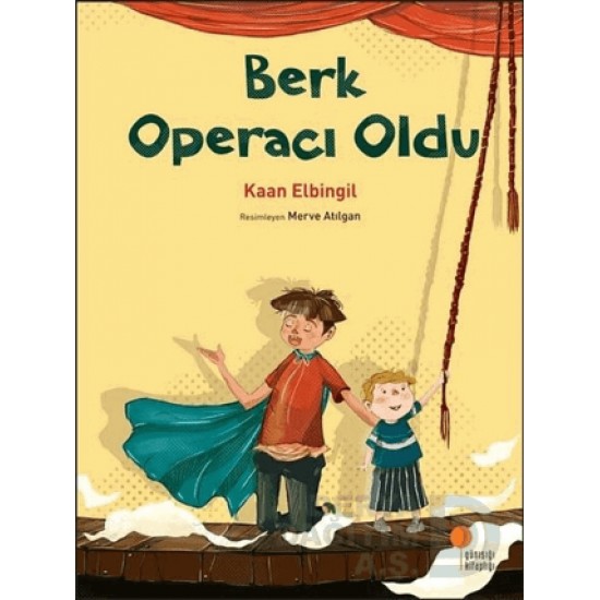 GÜNIŞIĞI / BERK OPERACI OLDU -  KAAN ELBİNGİL