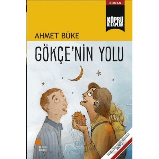 GÜNIŞIĞI / GÖKÇENİN YOLU -  AHMET BÜKE