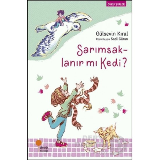 GÜNIŞIĞI / SARIMSAKLANIR MI KEDİ ? / GÜLSEVİN KIRA