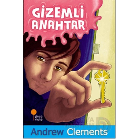 GÜNIŞIĞI / GİZEMLİ ANAHTAR -  ANDREW CLEMENTS