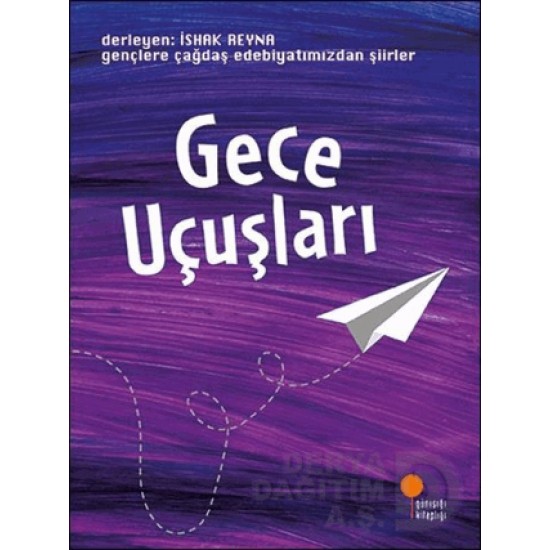 GÜNIŞIĞI / GECE UÇUŞLARI