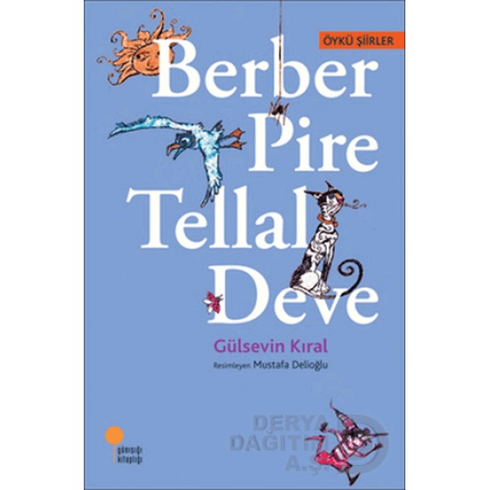 GÜNIŞIĞI / BERBER PİRE TELLAL DEVE