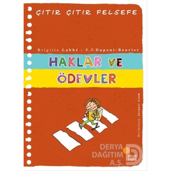 GÜNIŞIĞI / ÇITIR ÇITIR FELSEFE - HAKLAR VE ÖDEVLER