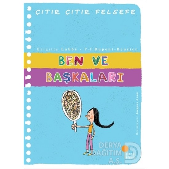 GÜNIŞIĞI / ÇITIR ÇITIR FELSEFE - BEN VE BAŞKALARI