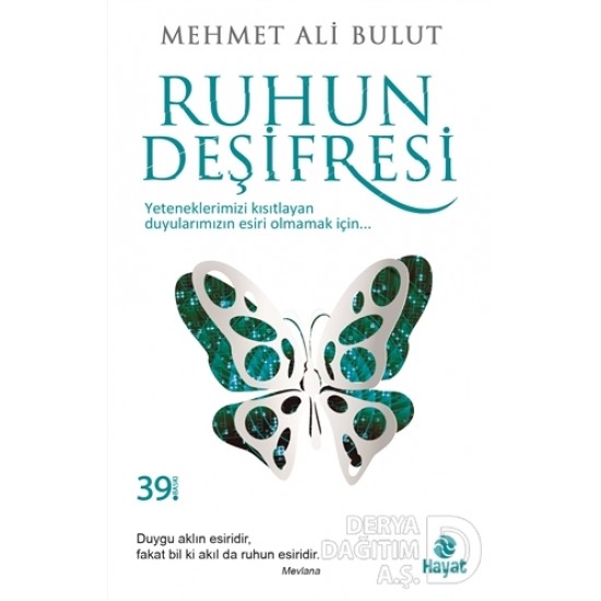 HAYAT / RUHUN DEŞİFRESİ