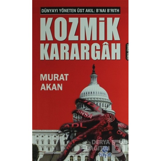 HAYAT / KOZMİK KARARGAH / MURAT AKAN