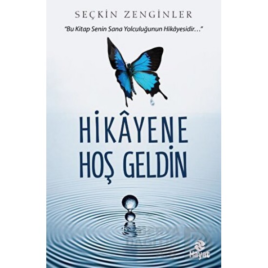 HAYAT / HİKAYENE HOŞ GELDİN