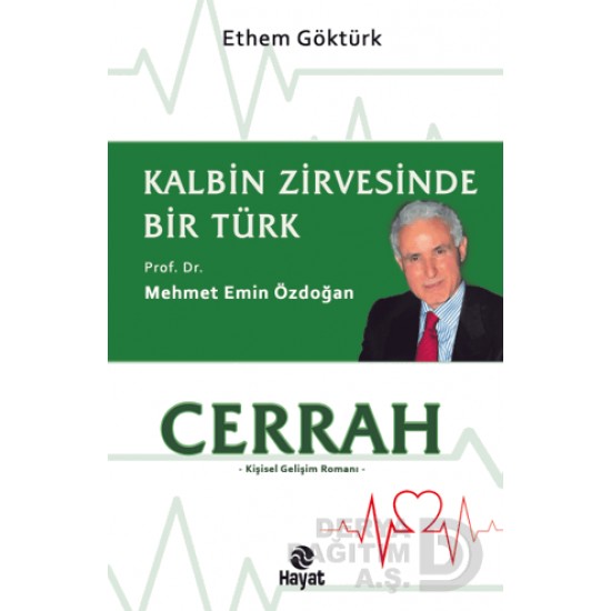 HAYAT / CERRAH ( KALBİN ZİERVE....)