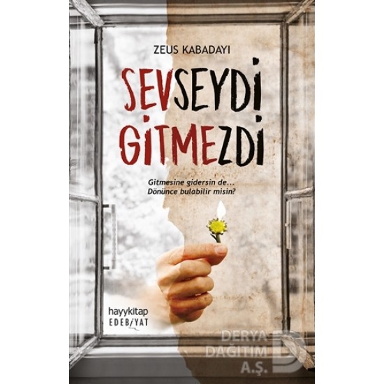 HAYYKITAP / SEVSEYDİ GİTMEZDİ / ZEUS KABADAYI