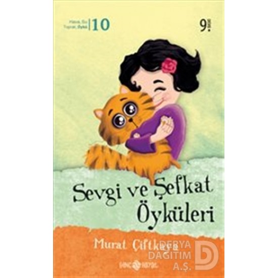 HAYAT / SEVGİ VE ŞEFKAT ÖYKÜLERİ