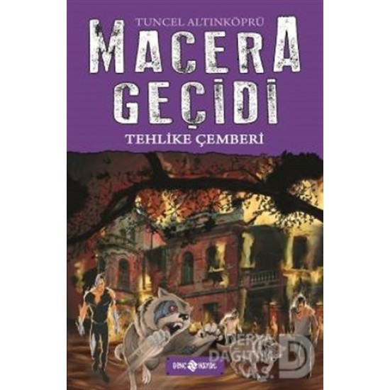 HAYAT / MACERA GEÇİDİ - TEHLİKE ÇEMBERİ