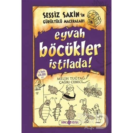 HAYAT / SESSİZ SAKİN 8 EYVAH BÖCÜKLER İSTİLADA