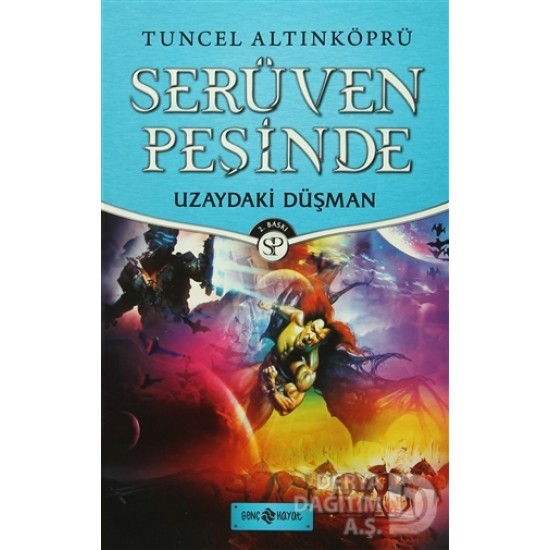 HAYAT / SERÜVEN PEŞİNDE 19 UZAYDAKİ DÜŞMAN