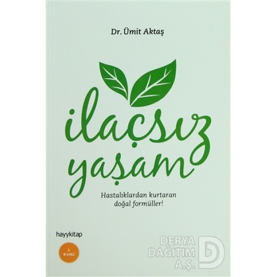 HAYYKITAP / İLAÇSIZ YAŞAM / ÜMİT AKTAŞ