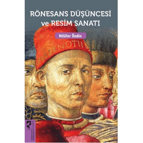 HAYALPEREST / RÖNASANS DÜŞÜNCESİ VE RESİM SANATI