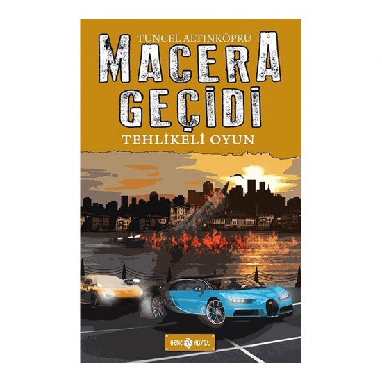 HAYAT / MACERA GEÇİDİ - TEHLİKELİ OYUN