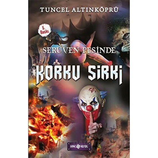 HAYAT / SERÜVEN PEŞİNDE 18 KORKU SİRKİ