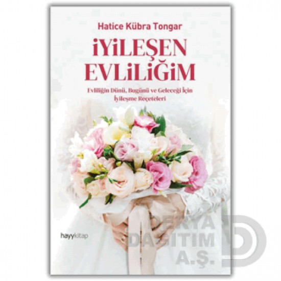 HAYYKITAP / İYİLEŞEN EVLİLİĞİM