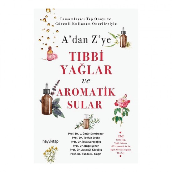 HAYYKITAP / TIBBİ YAĞLAR VE AROMATİK SULAR (ADAN ZYE)