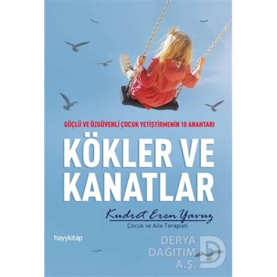 HAYYKITAP / KÖKLER VE KANATLAR / KUDRET EREN YAVUZ