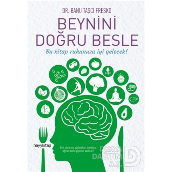 HAYYKITAP / BEYNİNİ DOĞRU BESLE- BANU TAŞÇI FRESKO