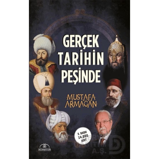 HÜMAYUN / GERÇEK TARİHİN PEŞİNDE