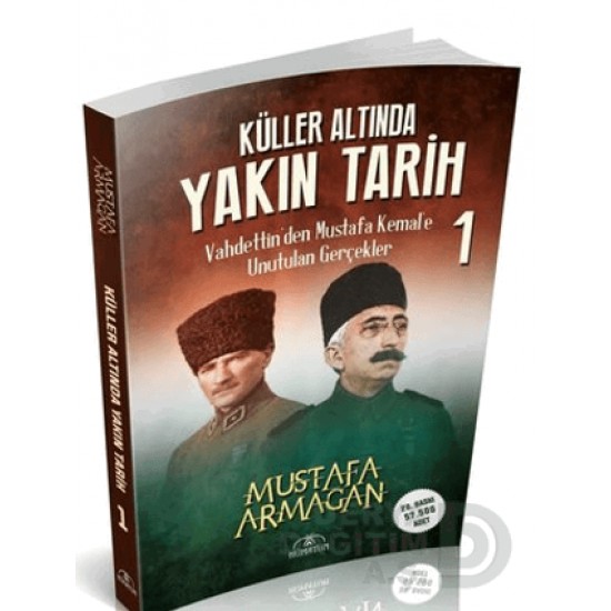 HÜMAYUN / KÜLLER ALTINDA YAKIN TARİH - 1